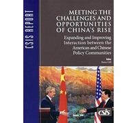 Meeting The Challenges And Opportunities Of China's Rise