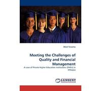 Meeting The Challenges Of Quality And Financial Management