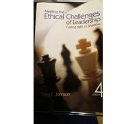 Meeting the Ethical Challenges of Leadership