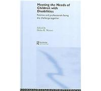 Meeting the Needs of Children with Disabilities Helen Warner (Auteur)