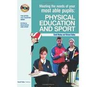 Meeting the Needs of Your Most Able Pupils in Physical Education & Sport (The Gifted and Talented Series) Bailey, Richard (Auteur)