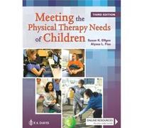 Meeting the Physical Therapy Needs of Children by Alyssa LaForme Fiss Alyssa LaForme Fiss (Auteur)