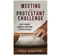 Meeting The Protestant Challenge