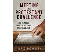 Meeting The Protestant Challenge