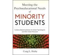 Meeting The Psychoeducational Needs Of Minority Students