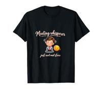 Meeting Whisperer Just hoche la tête et Regarder l'humour de Bureau T-Shirt