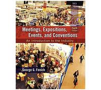 Meetings, Expositions, Events And Conventions: An Introduction To The Industry