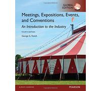 Meetings, Expositions, Events and Conventions: An Introduction to the Industry by Fenich