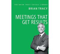 Meetings that Get Results