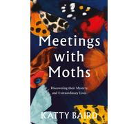 Meetings With Moths