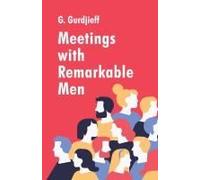 Meetings With Remarkable Men