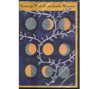 Meetings With Remarkable Women