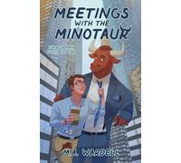 Meetings with the Minotaur