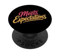 Meets Expectations Dating Sarcasm Subtle Compliment - PopSockets PopGrip Adhésif