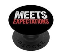 Meets Expectations Rencontres Sarcasme Compliment Subtil |- PopSockets PopGrip Adhésif