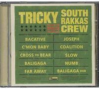 Tricky Meets South Rakkas Crew