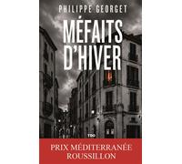 Mefaits d’hiver - Philippe Georget - T.d.o - Poche - Roman