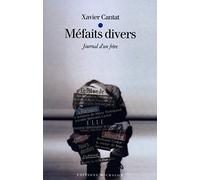Méfaits divers : Journal d'un frère