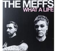 Meffs - What A Life [Vinyl Lp]