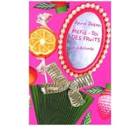Mefie-Toi Des Fruits