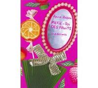 Méfie-toi des fruits Anna Rozen (Auteur)