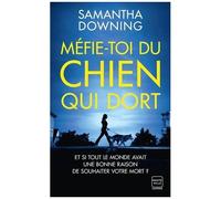 Méfie-Toi Du Chien Qui Dort