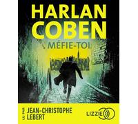 Méfie-toi - Harlan Coben - Lizzie - Univers Audio - Texte lu (CD) - Textes lus CD