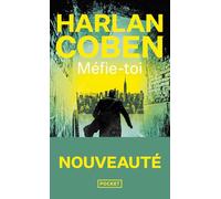 Méfie-toi. Harlan Coben, nouveauté poche 2025, le maître du suspense