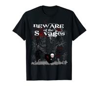 Méfiez-vous de la savage T-Shirt