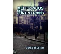 Méfiez-vous des contrefaçons - Agnès Boucher - Helene Jacob Editions - broché - Contes / Légendes