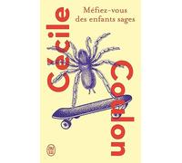 Méfiez-vous des enfants sages