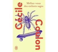 Méfiez-Vous Des Enfants Sages