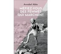 Méfiez-vous des femmes qui marchent