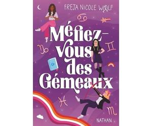 Méfiez-vous des gémeaux - Freja Nicole Woolf - Nathan - broché - Roman adolescent