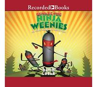 Méfiez-Vous des Ninja d'autres Contes déformés et effrayants (The Weenies Stories)