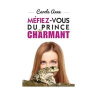 Mefiez-vous du prince charmant
