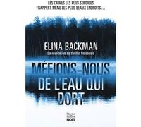 Méfions-nous de l'eau qui dort: Le phénomène du thriller finlandais