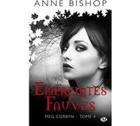 Meg Corbyn, T4 : Empreintes fauves Anne Bishop (Auteur)
