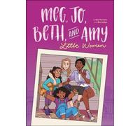 Meg, Jo, Beth et Amy : Un roman graphique