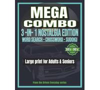 MEGA COMBO 3-in-1 Nostalgia Puzzle Book: 50s to 90s Edition - Crossword Challenges Featuring Music, Movies, TV, Cars & Pop Culture From the Golden Era