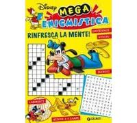 Mega Enigmistica Disney. Rinfresca La Mente! Differenze, Sudoku, Labirinti, Giochi A 4 Zampe