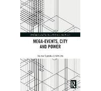 Mega-Events, City And Power