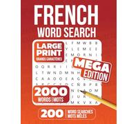 MEGA French Word Search: 200 Large Print Puzzles: 200 Mots Cachés en Français - Gros Caractères
