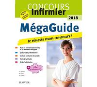 Méga Guide 2018 Concours infirmier: Je réussis mon concours ! Écrit et Oral. Avec livret d'entraînement détachable