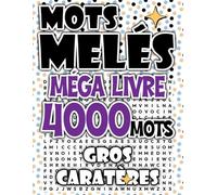 Méga Livre de Mots Cachés : 4000 Grilles Gros Caractères