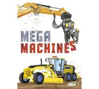 Méga machines Ilaria Barsotti (Auteur), Isabelle Massol (Traduction)
