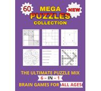 Mega Puzzles Collection .. Gift for Vacations, Holidays and Free Times: Advanced Kakuro, Sudoku, Crosswords, Mazes, Word Scramble & Word Search | 120 ... Brain Games | Large Print 8.5 × 11 in