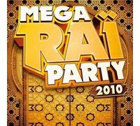 Mega Raï Party 2010
