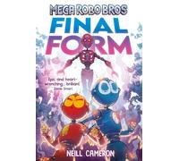 Mega Robo Bros 8: Final Form (a Phoenix Comic Book)