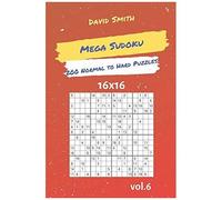 Mega Sudoku - 200 Normal To Hard Puzzles 16x16 Vol.6